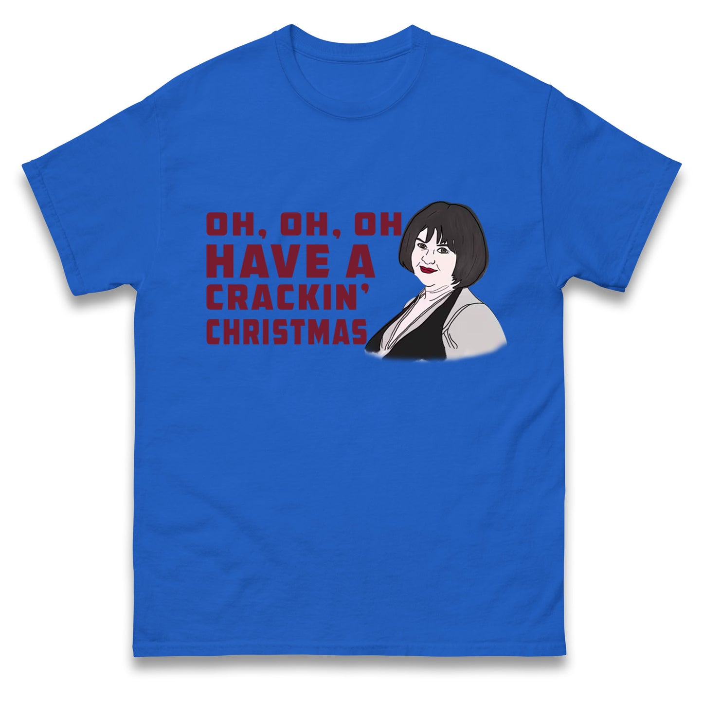Oh My Crackin Christmas Nessa Gavin And Stacey t shirt