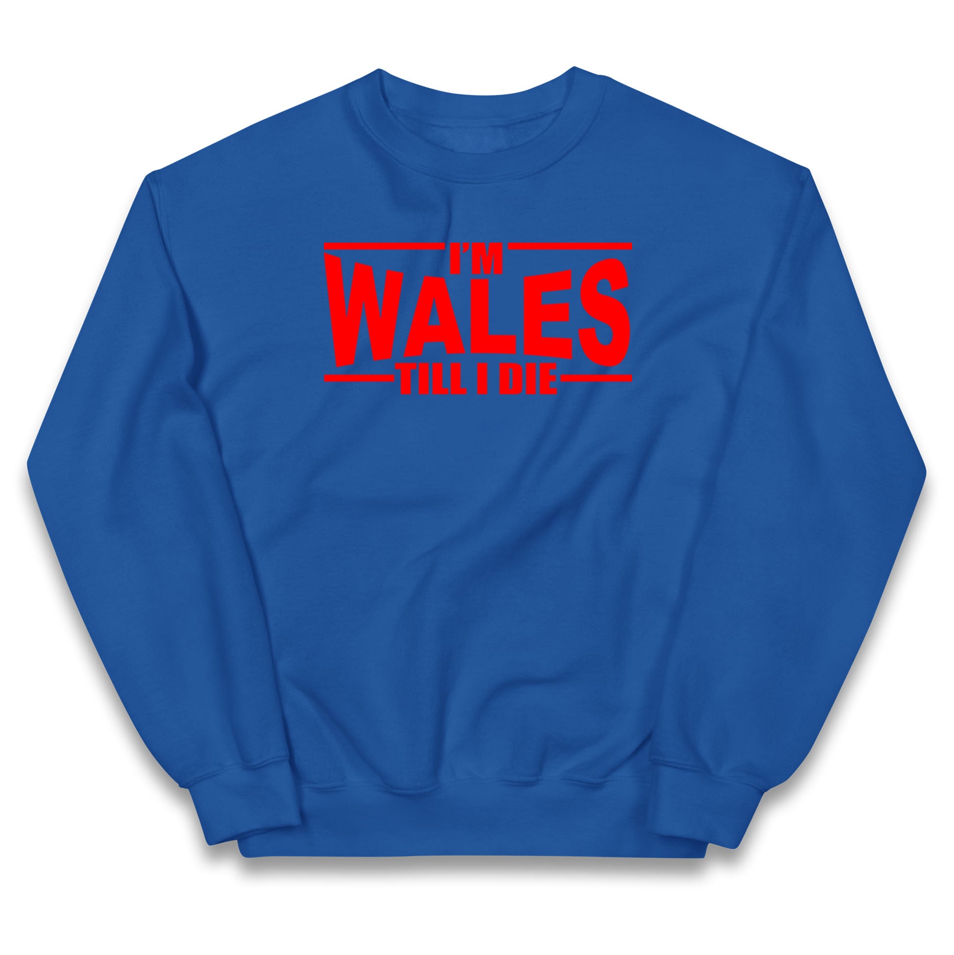 I'm Wales Till I Die Kids Jumper