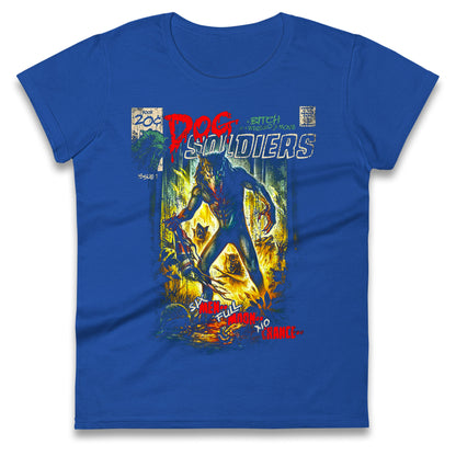 Dog Soldiers A Bitch Of A Werewolf Ladies T Shirt