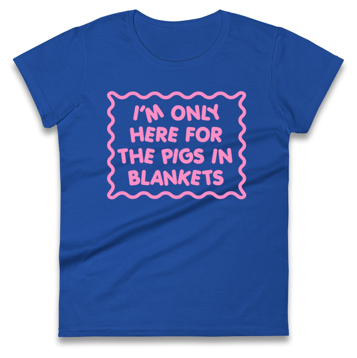 Pigs In Blankets Christmas Ladies T Shirt