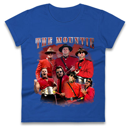 The Mountie Bootleg Womens t shirt