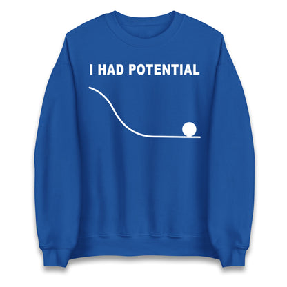I Had Potential Jumper