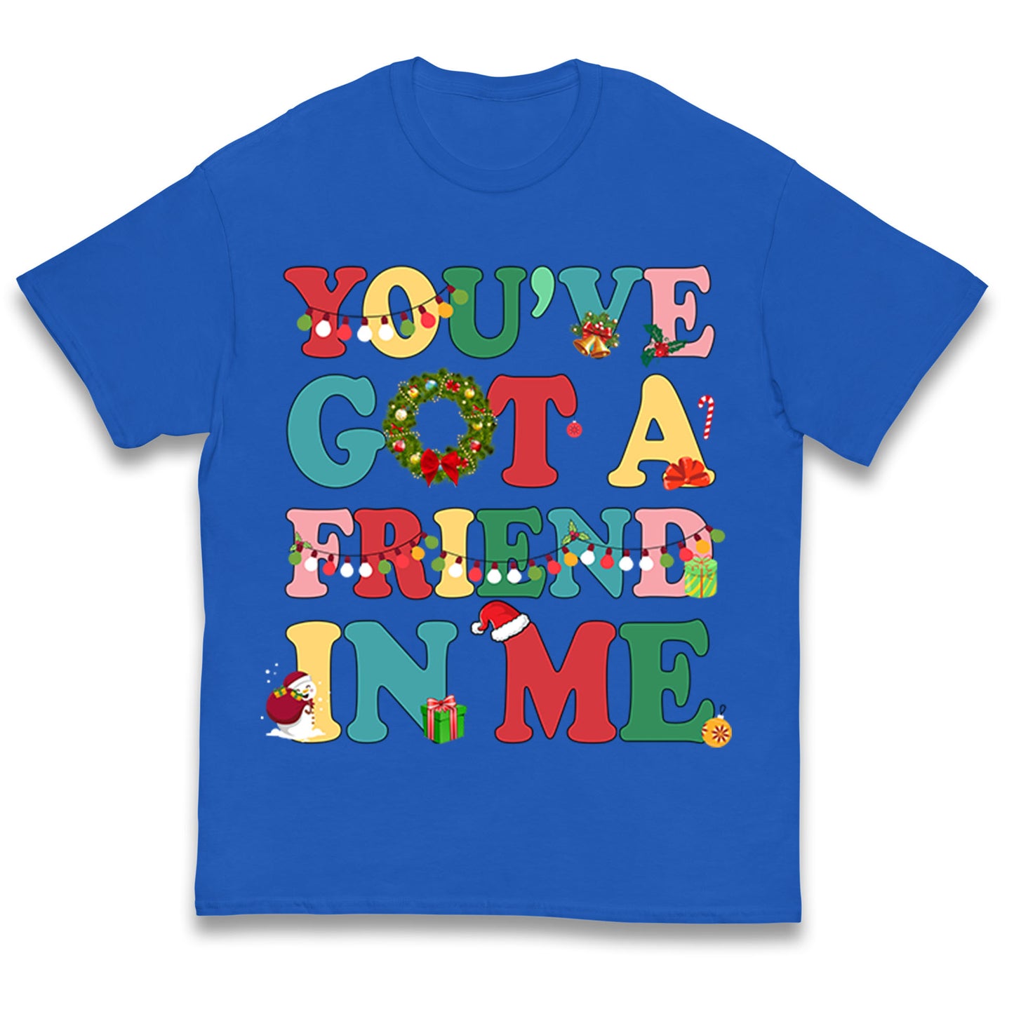 You’ve Got a Friend in Me Kids T Shirt