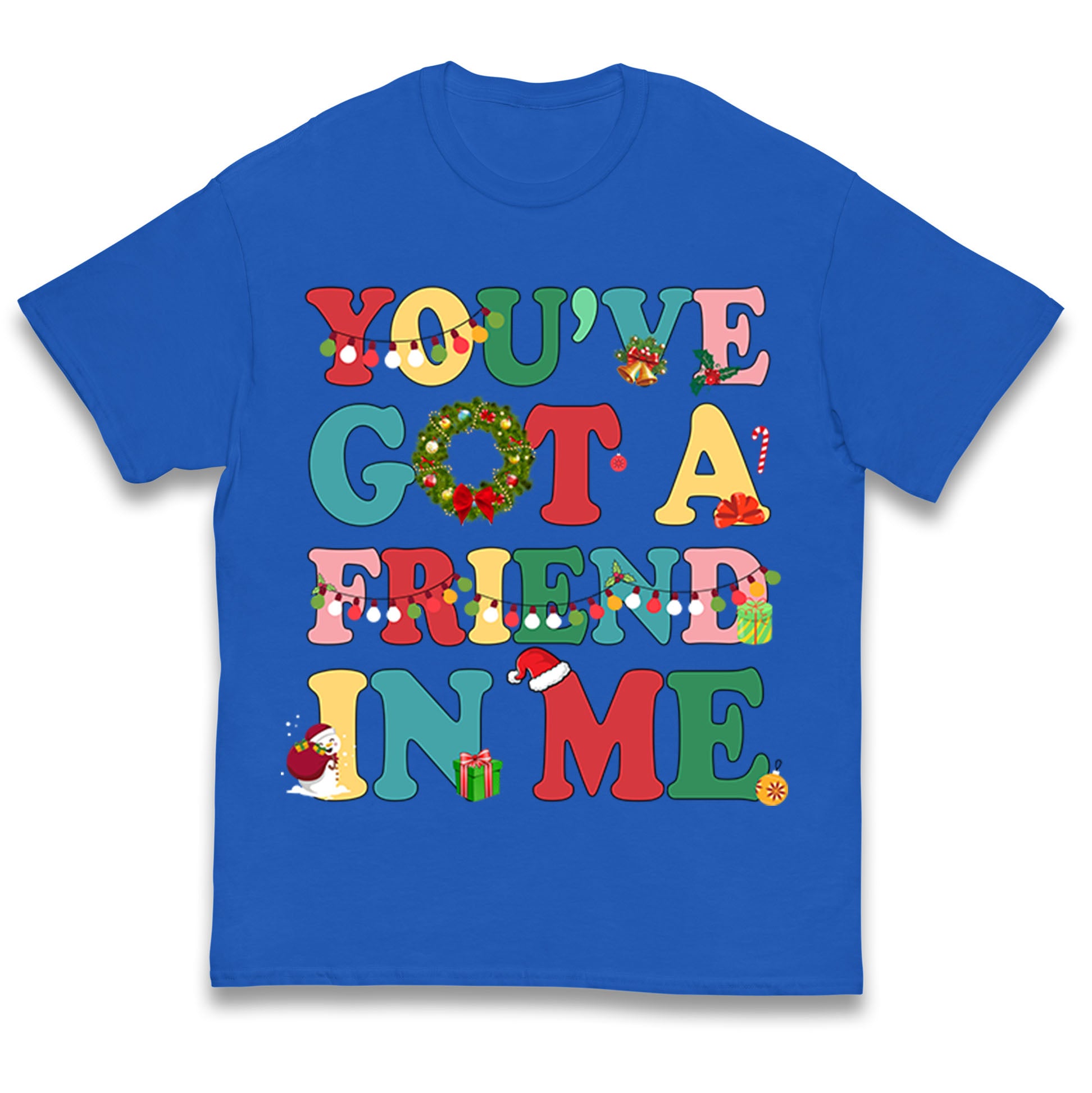 You’ve Got a Friend in Me Kids T Shirt