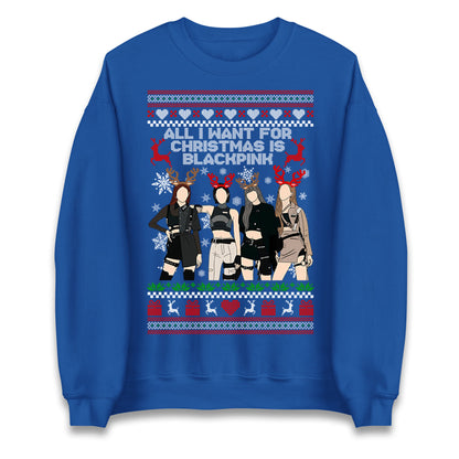 All I Want for Christmas is BlackPink Christmas Jumper