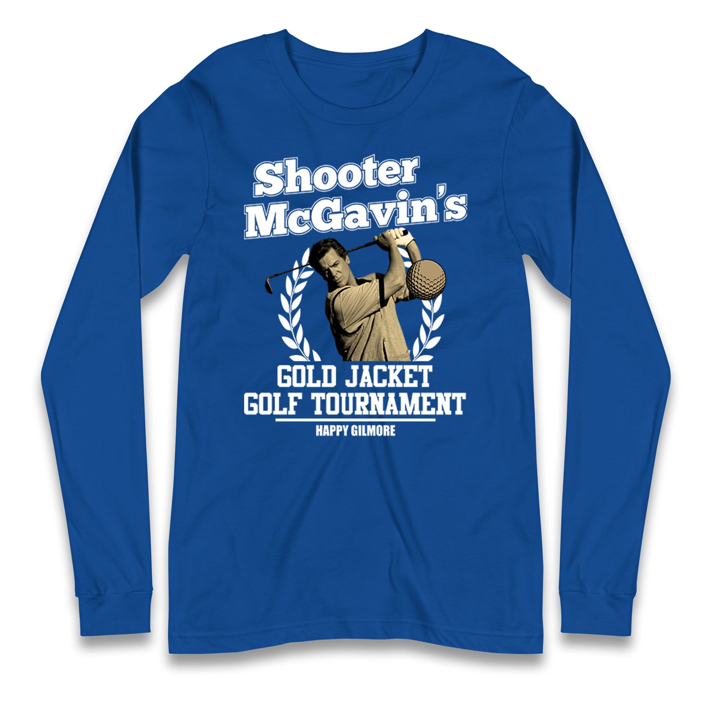 Mcgavin Happy Gilmore Longsleeve T Shirt