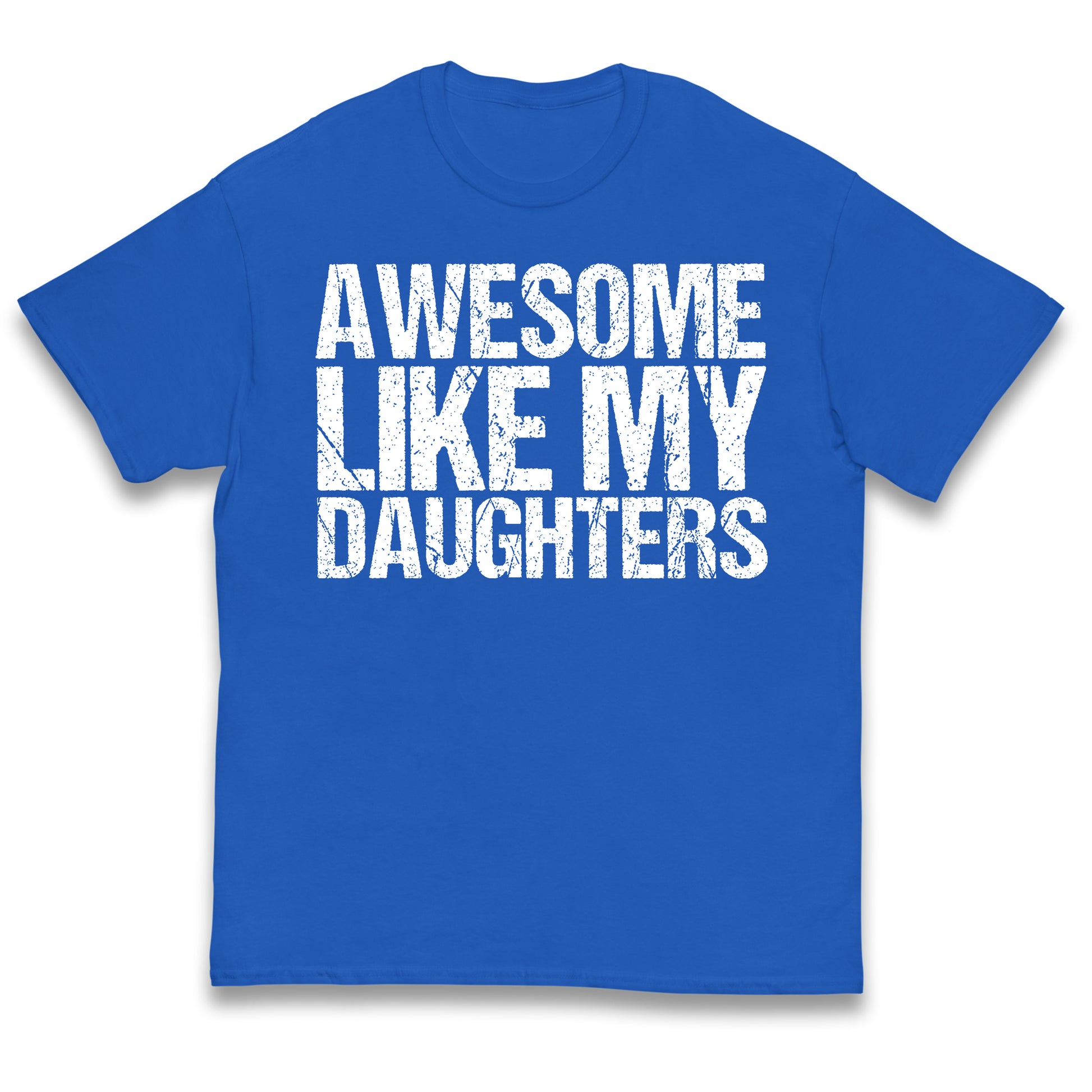 Awesome Like My Daughters Kids T Shirt