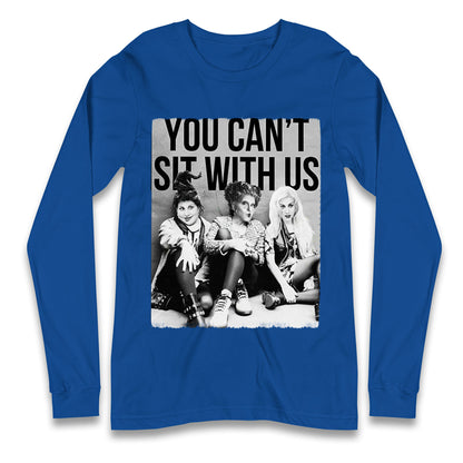 The Sanderson Sisters You Cant Sit With Us Halloween T Shirt
