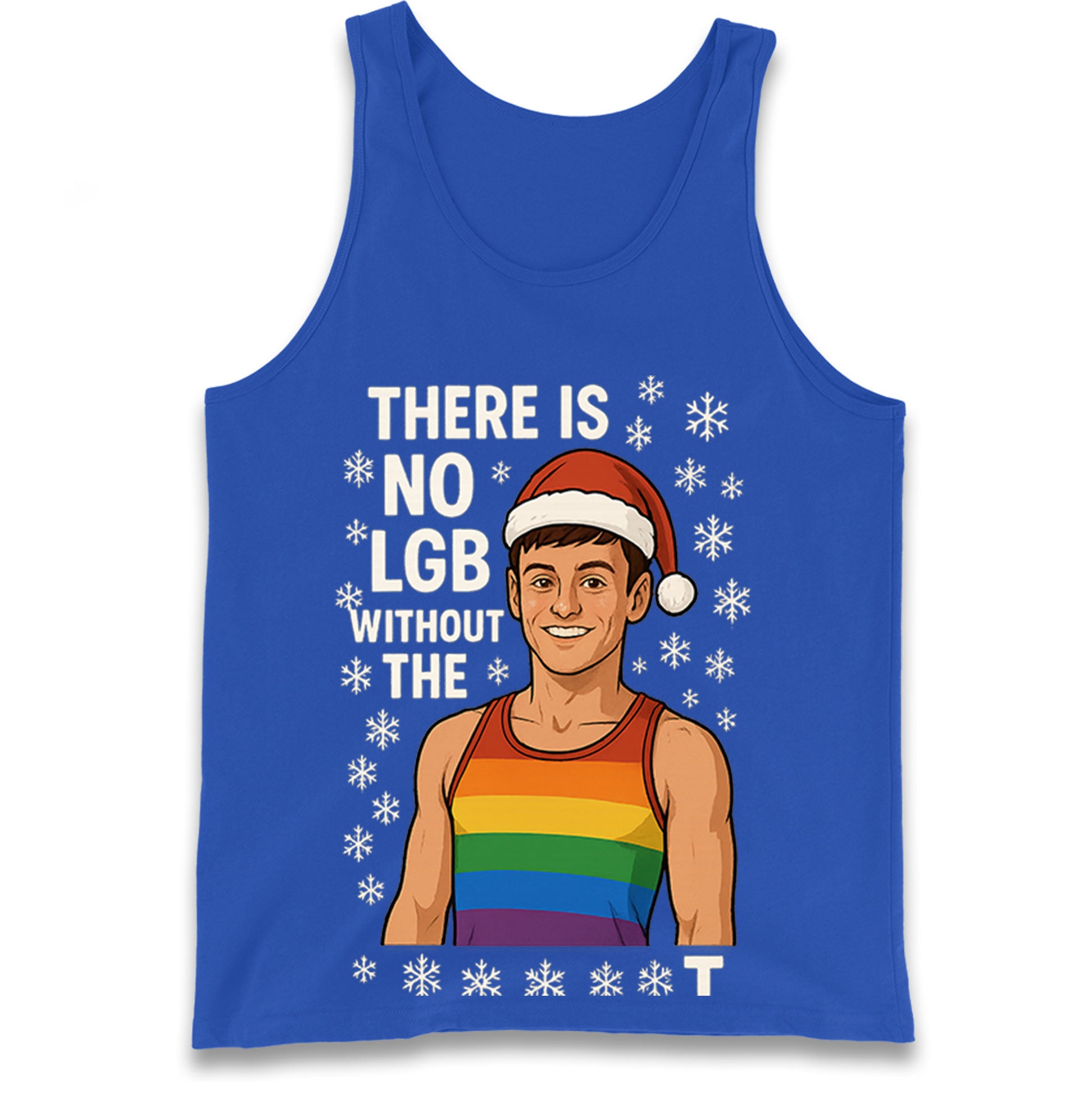 There is No LGB without The T Tom Daley Christmas Tank Top
