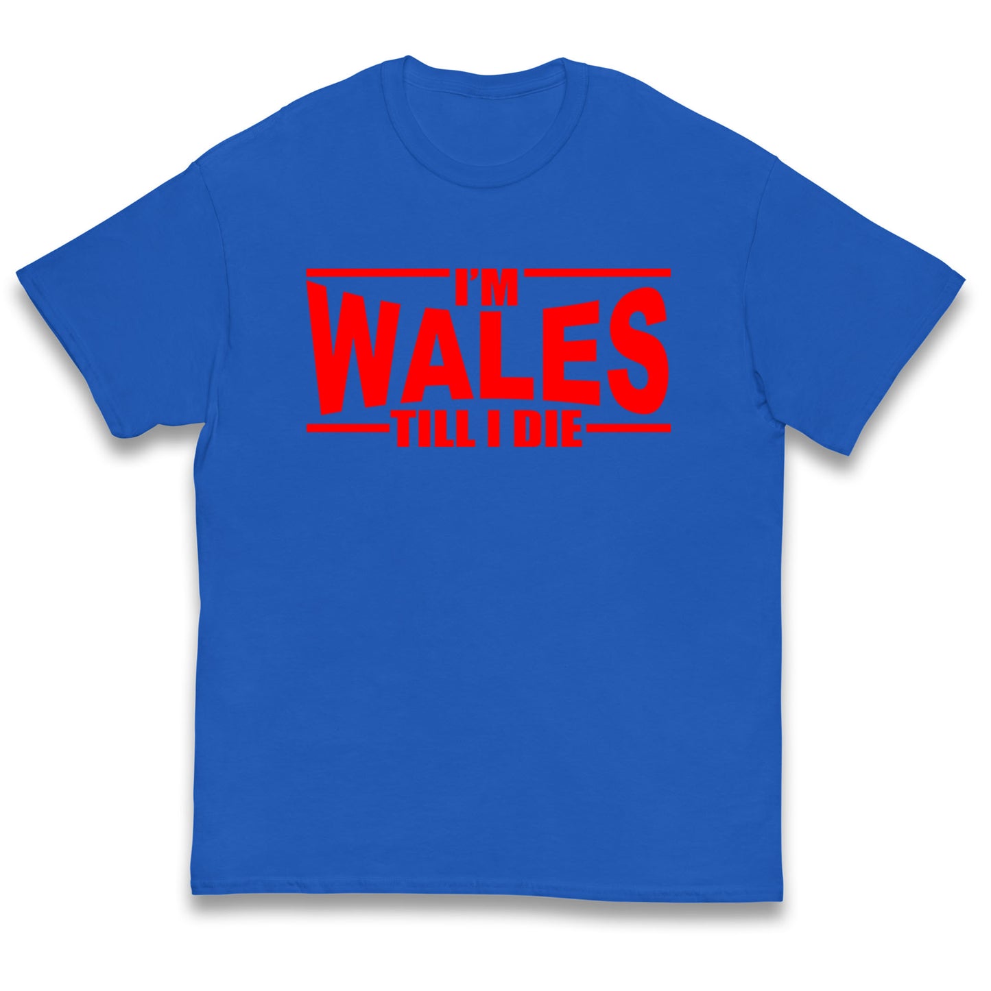 I'm Wales Till I Die Kids T Shirt