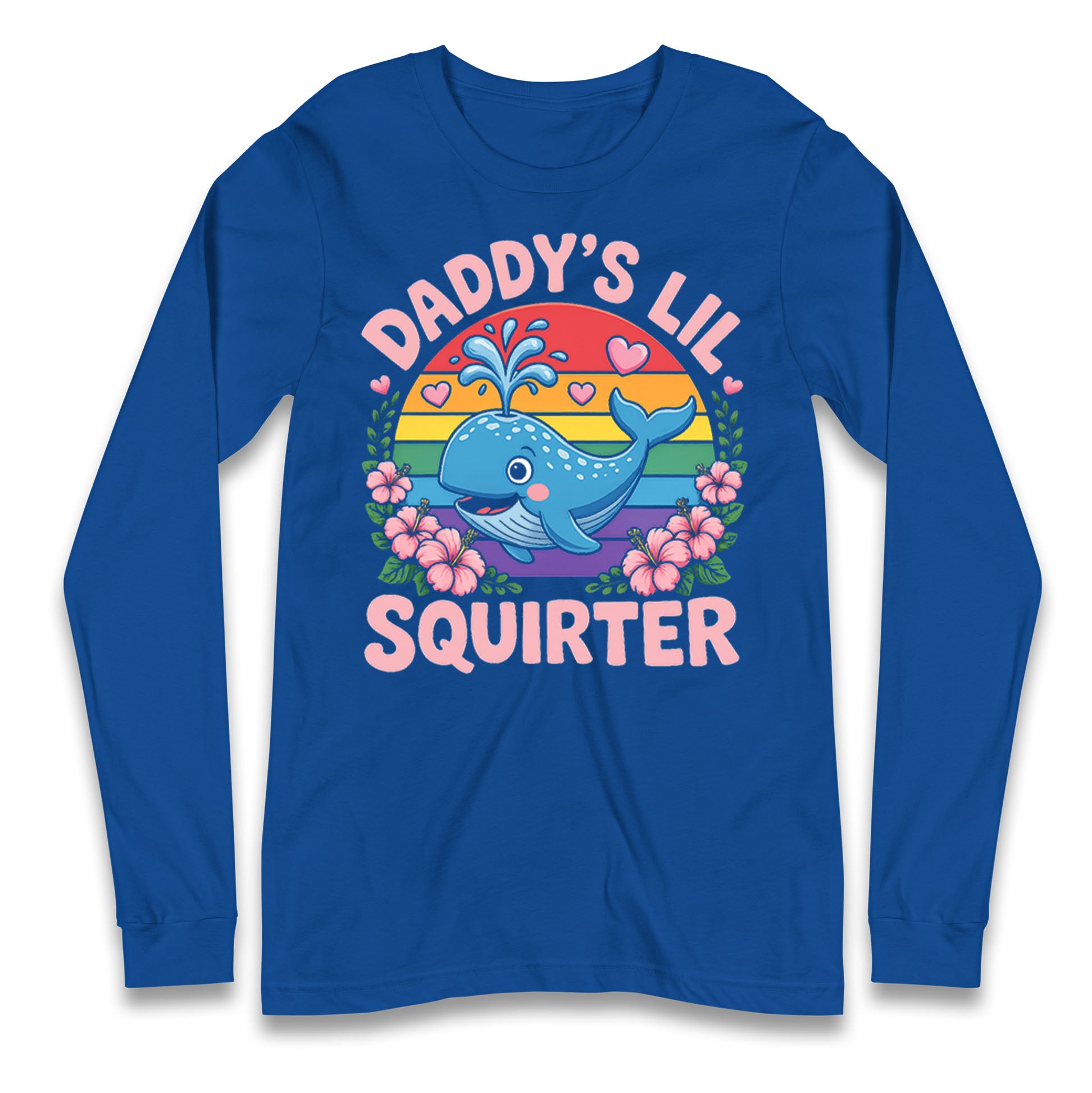 Daddys Lil Squirter Longsleeve T Shirt