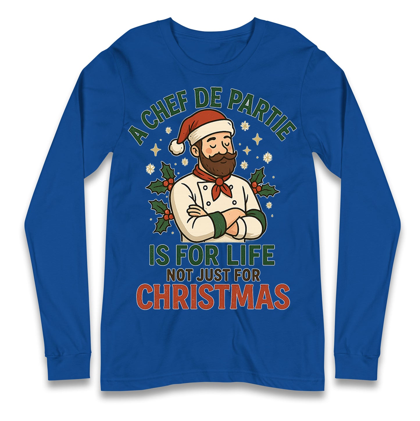 Chef De Partie Christmas Longsleeve T Shirt