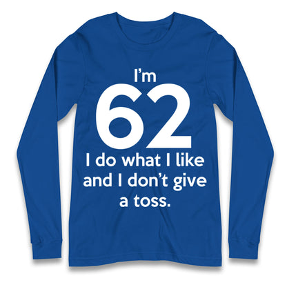 62nd Birthday Longsleeve T Shirt