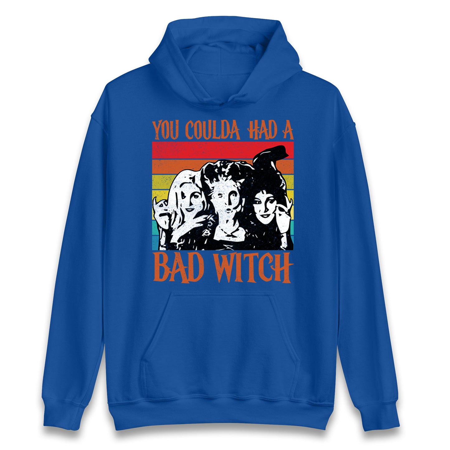 The Sanderson Sisters If You Could Had A Bad Witch Halloween Unisex Hoodie