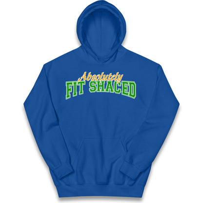 Absolutely Fit Shaced Kids Hoodie
