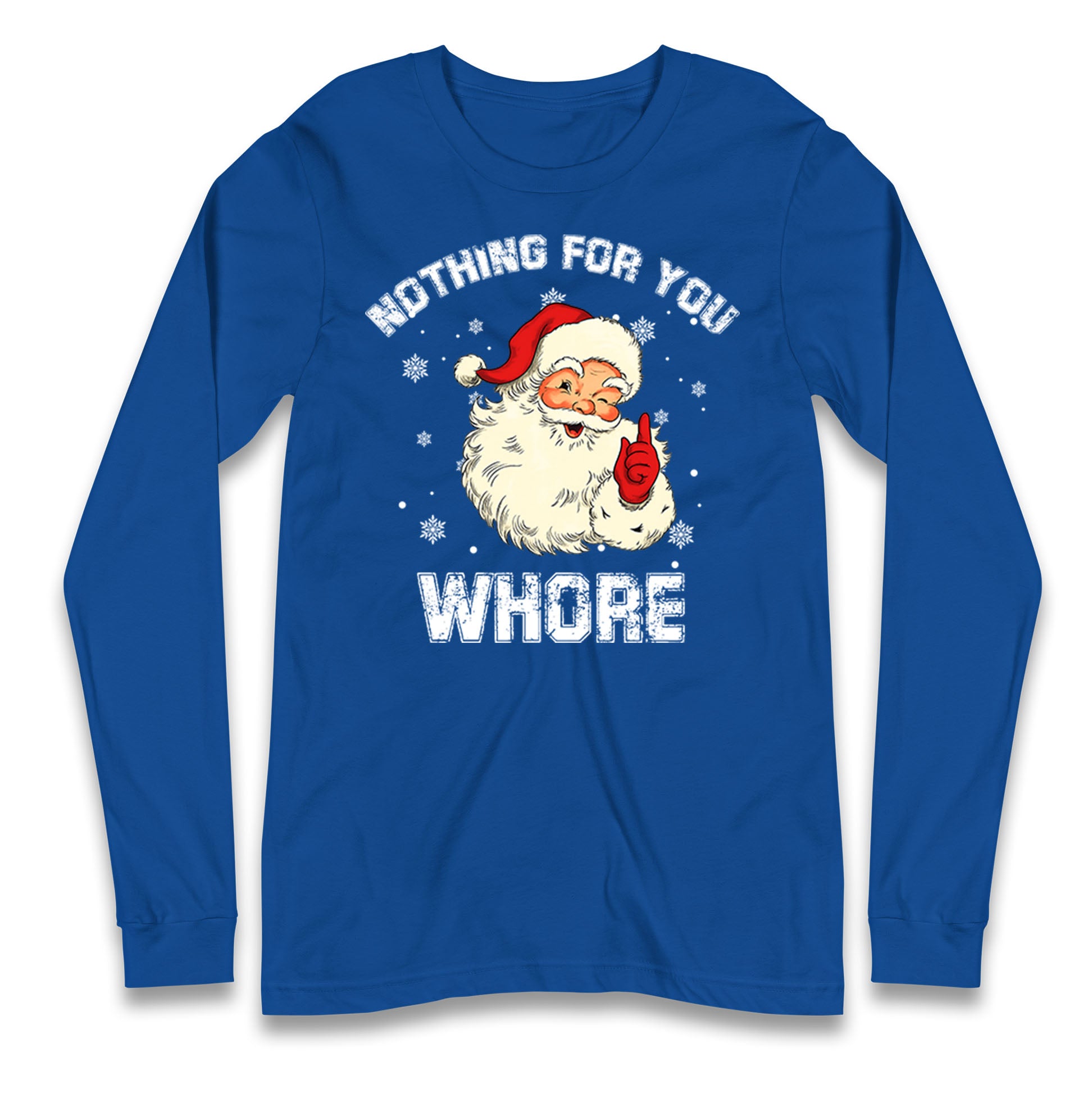 Christmas Whore Longsleeve T Shirt