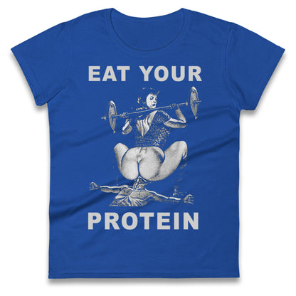Breakfast Of Champions Eat Your Protein SarcasticLadies T Shirt