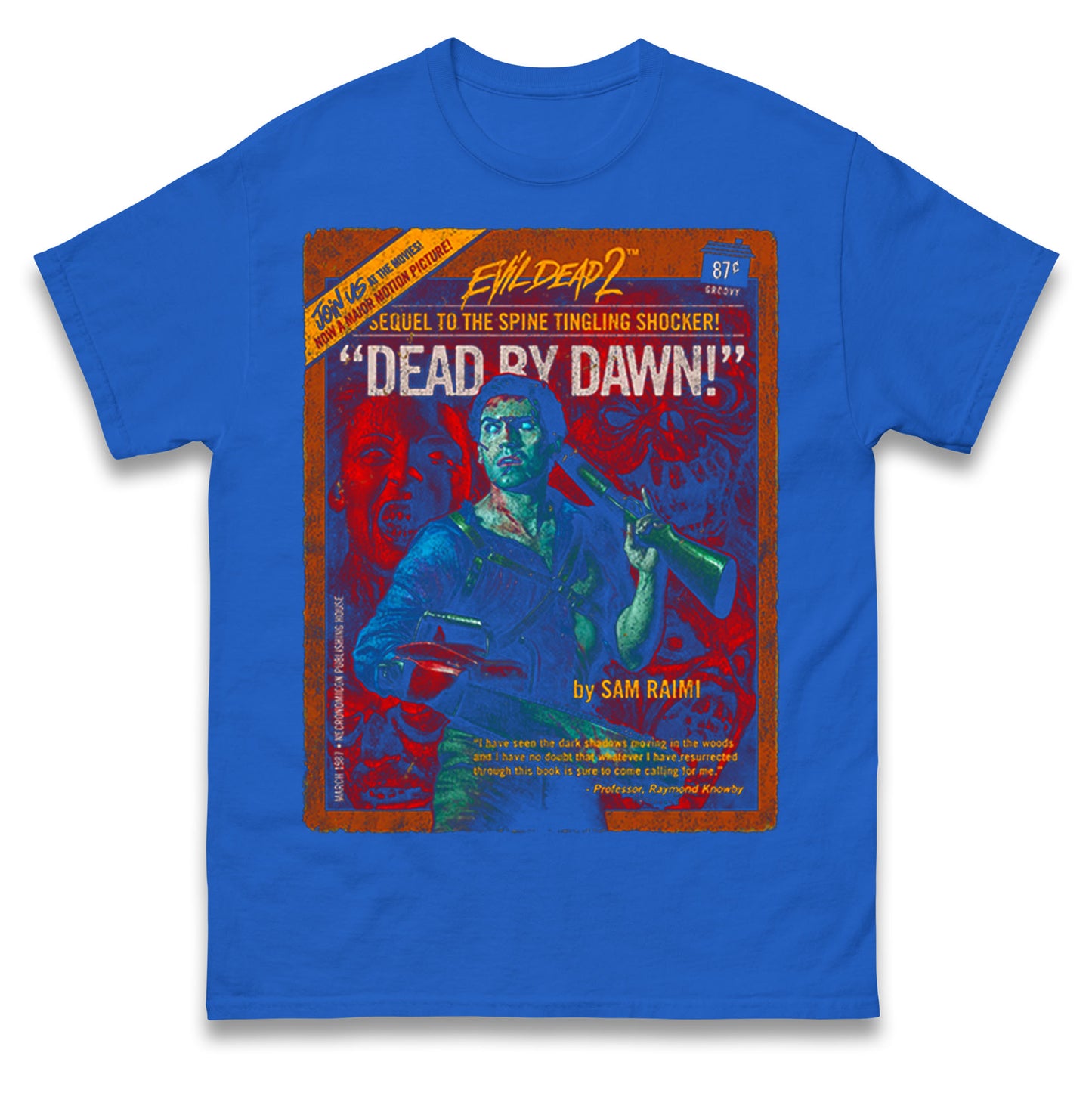Evil Dead 2 Dead By Dawn T Shirt 
