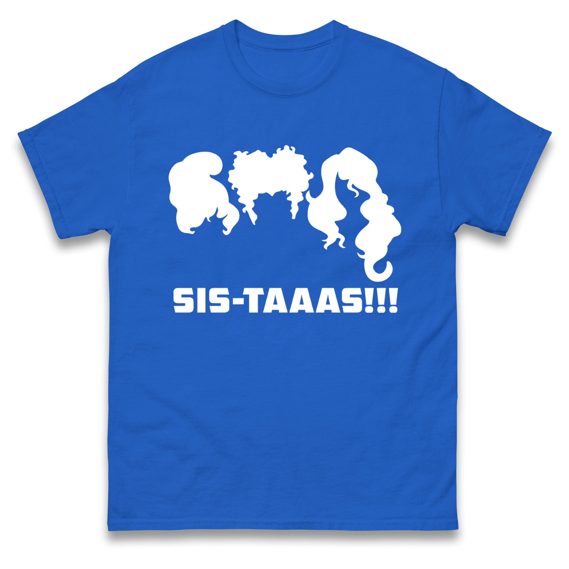 The Sanderson Sisters Sistaaas t shirt
