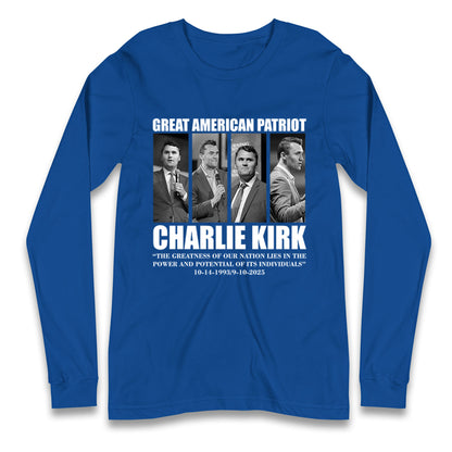 Charlie Kirk Great American Patriot Memorial Long Sleeve Shirt