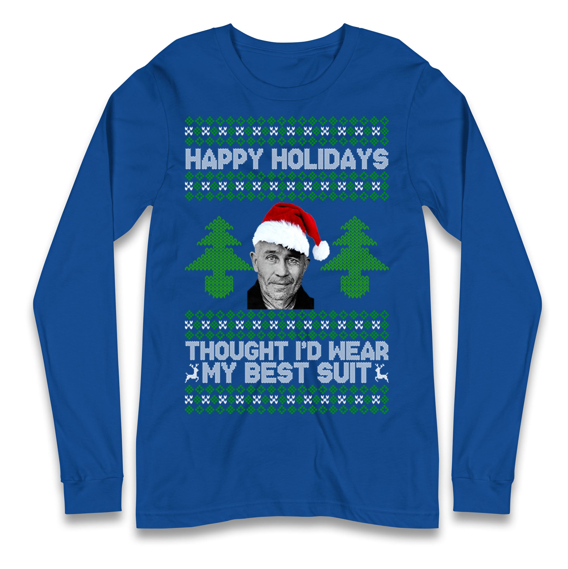Ed Gein Christmas Longsleeve T Shirt