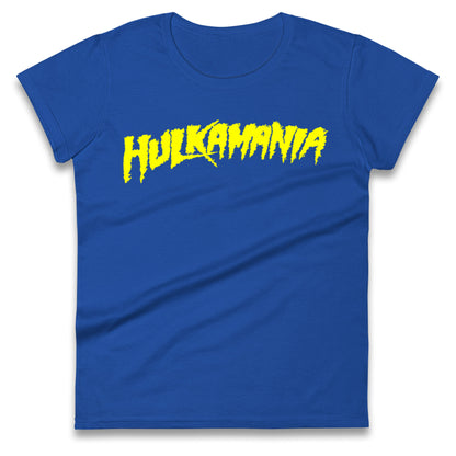 Hulkamania Ladies T Shirt