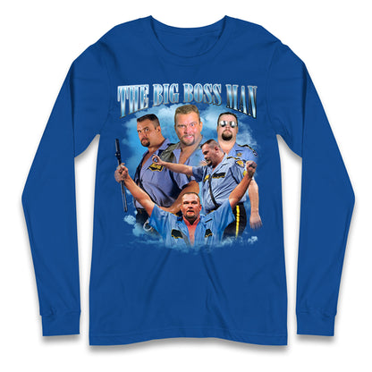 Big Boss Man Bootleg Long Sleeve T Shirt