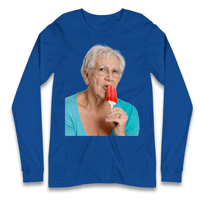 Grandma Licking Lollipop Seductively Longsleeve T Shirt
