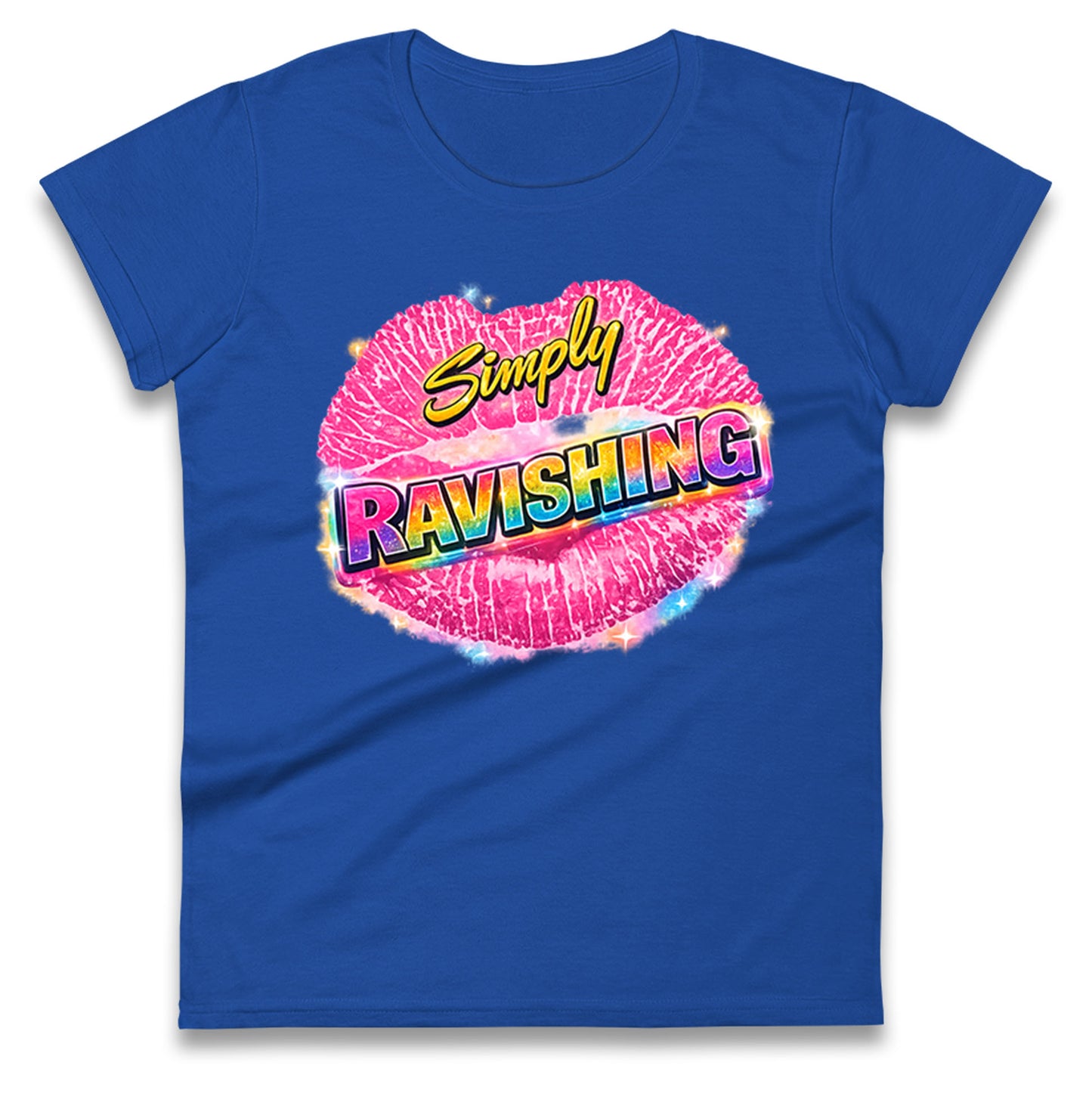 Simply Ravishing Ladies T Shirt