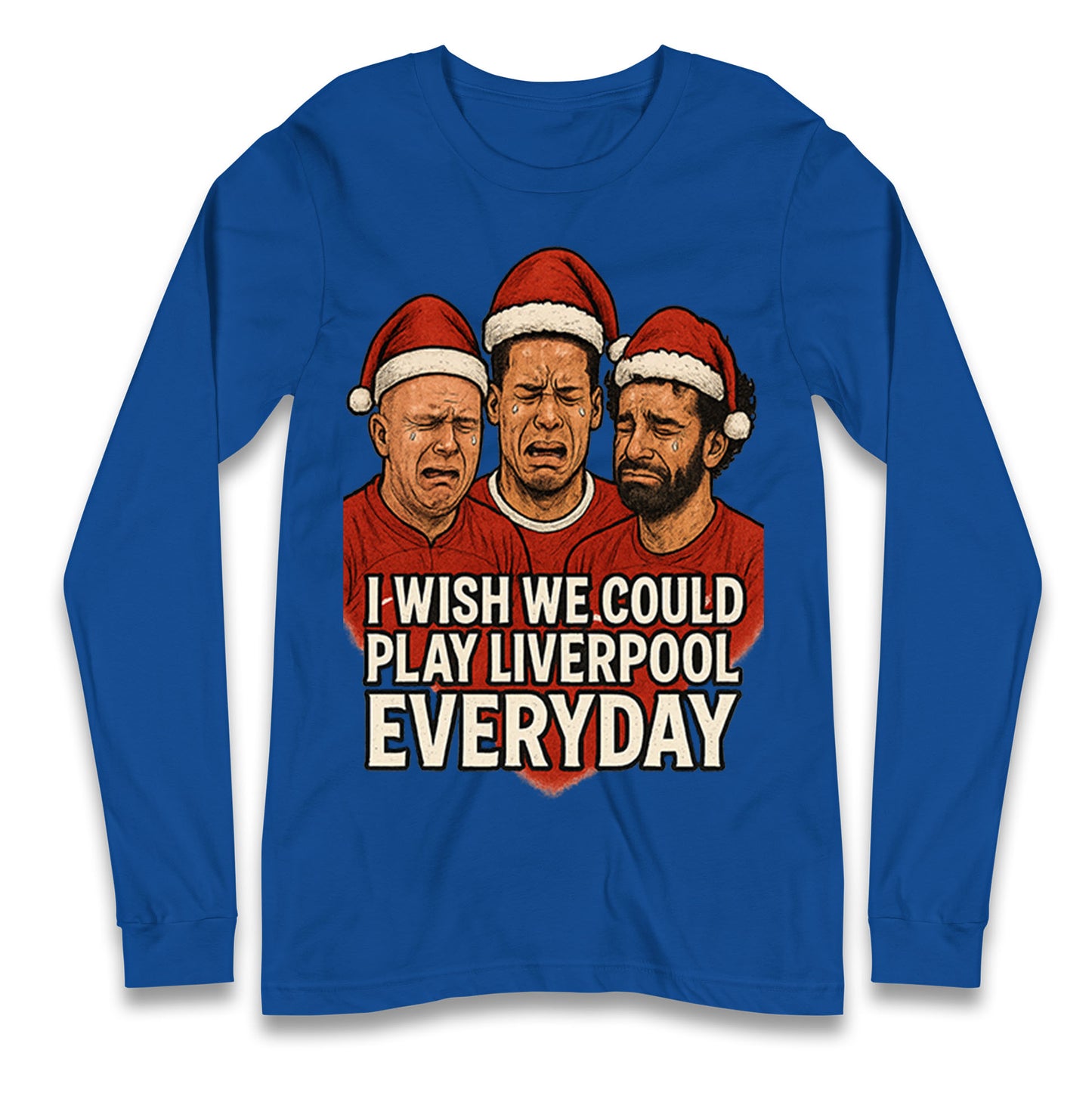 I Wish We Could Play Liverpool Everyday Christmas Long Sleeve Shirt