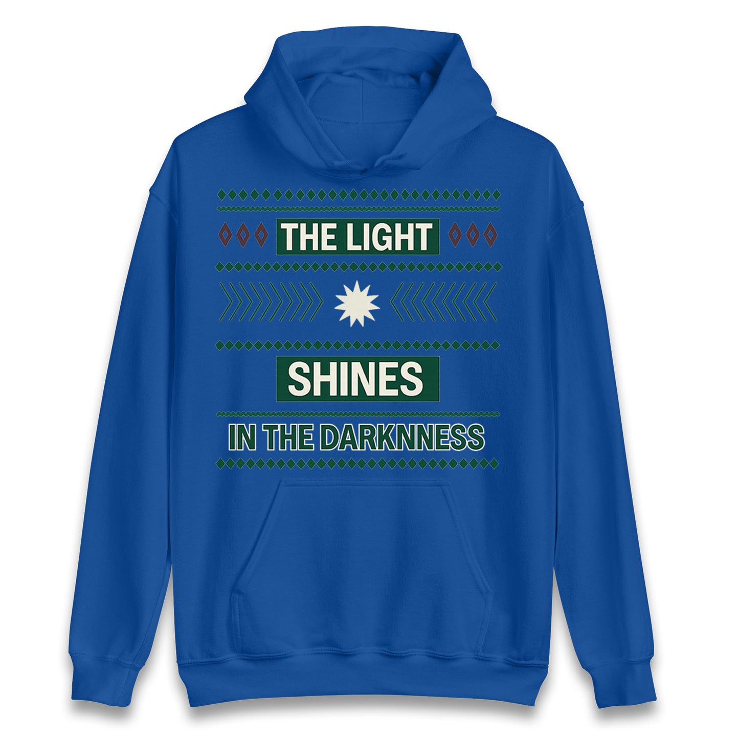 The Light Shines in the Darkness Christmas Hoodie
