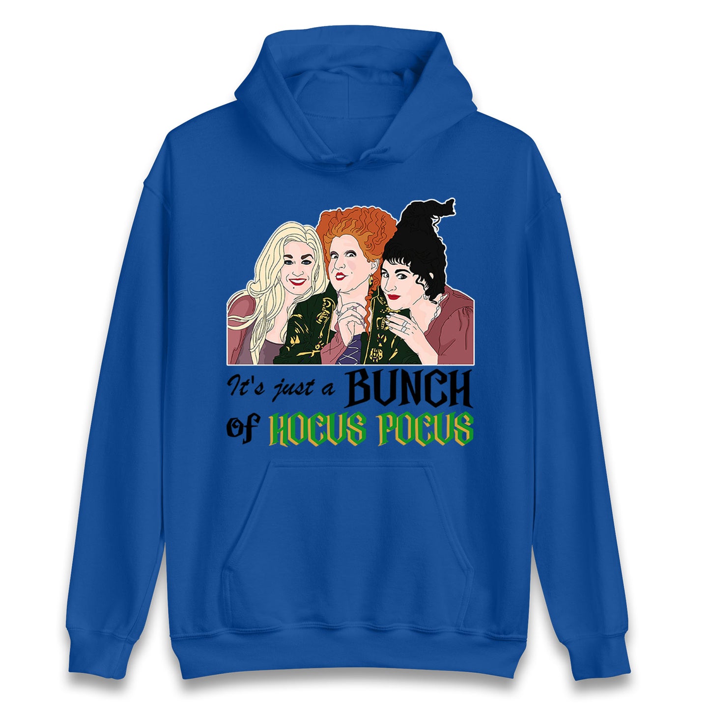 Its Just A Bunch Of Hocus Pocus Halloween Hoodie
