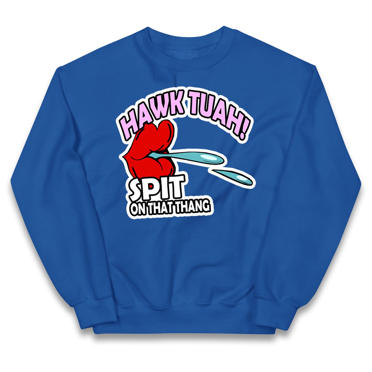 Hawk Tuah Spit on That Thang Kids Jumper