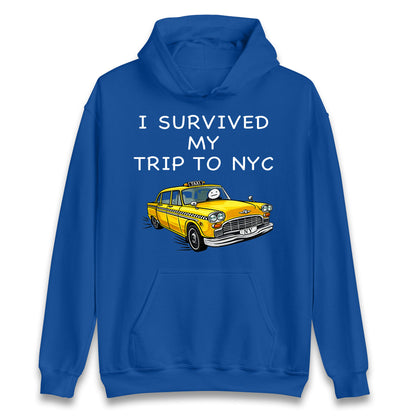 I Survived My Trip To NYC Yellow Taxi Hoodie