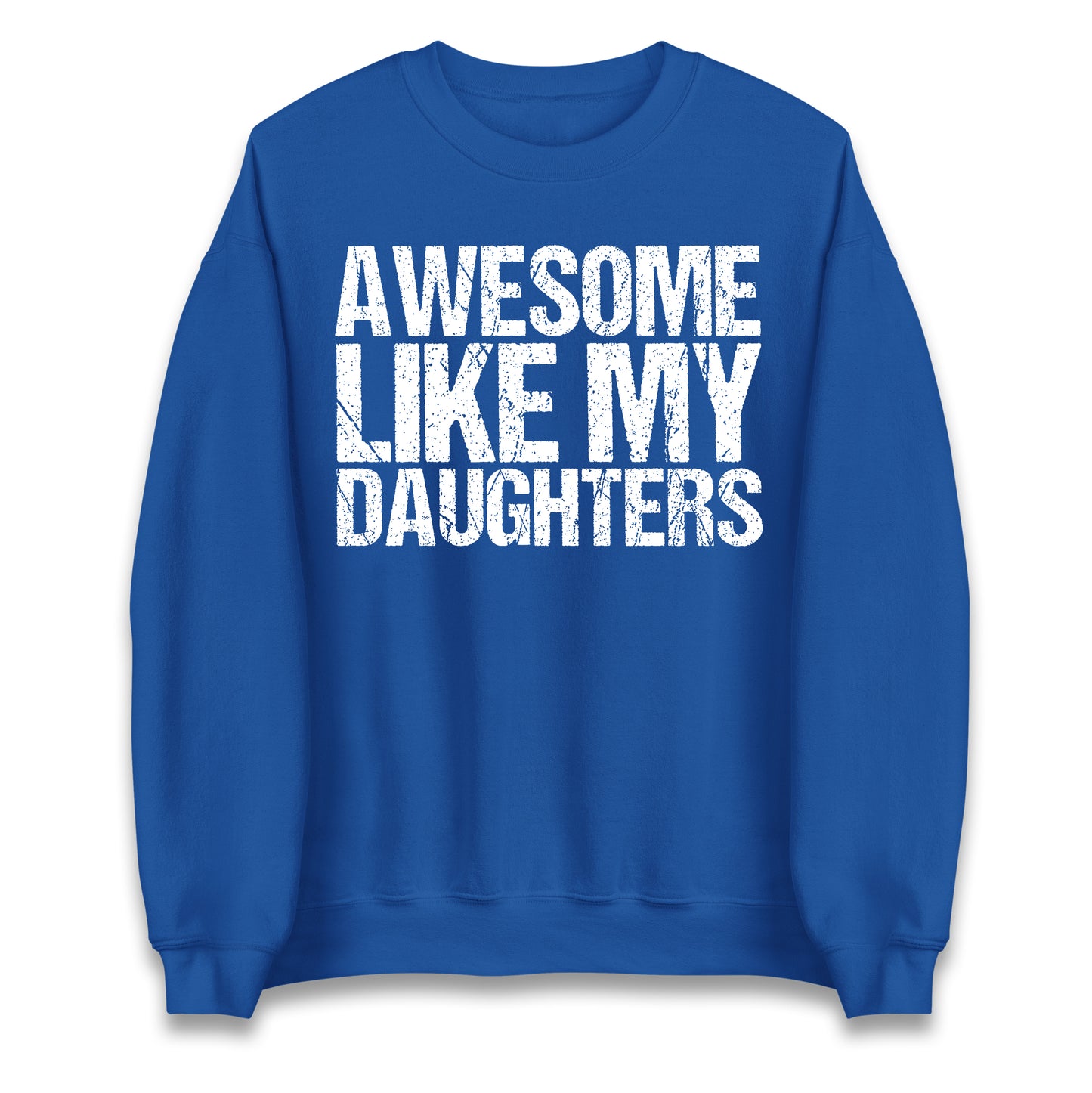 Awesome Like My Daughters Jumper