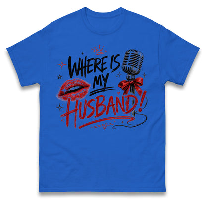 RAYE Where Is My Husband! T Shirt