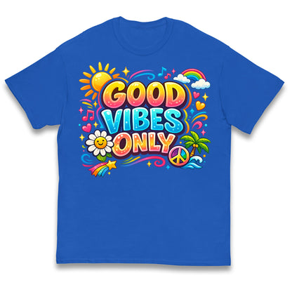 Good Vibes Only Kids T Shirt 