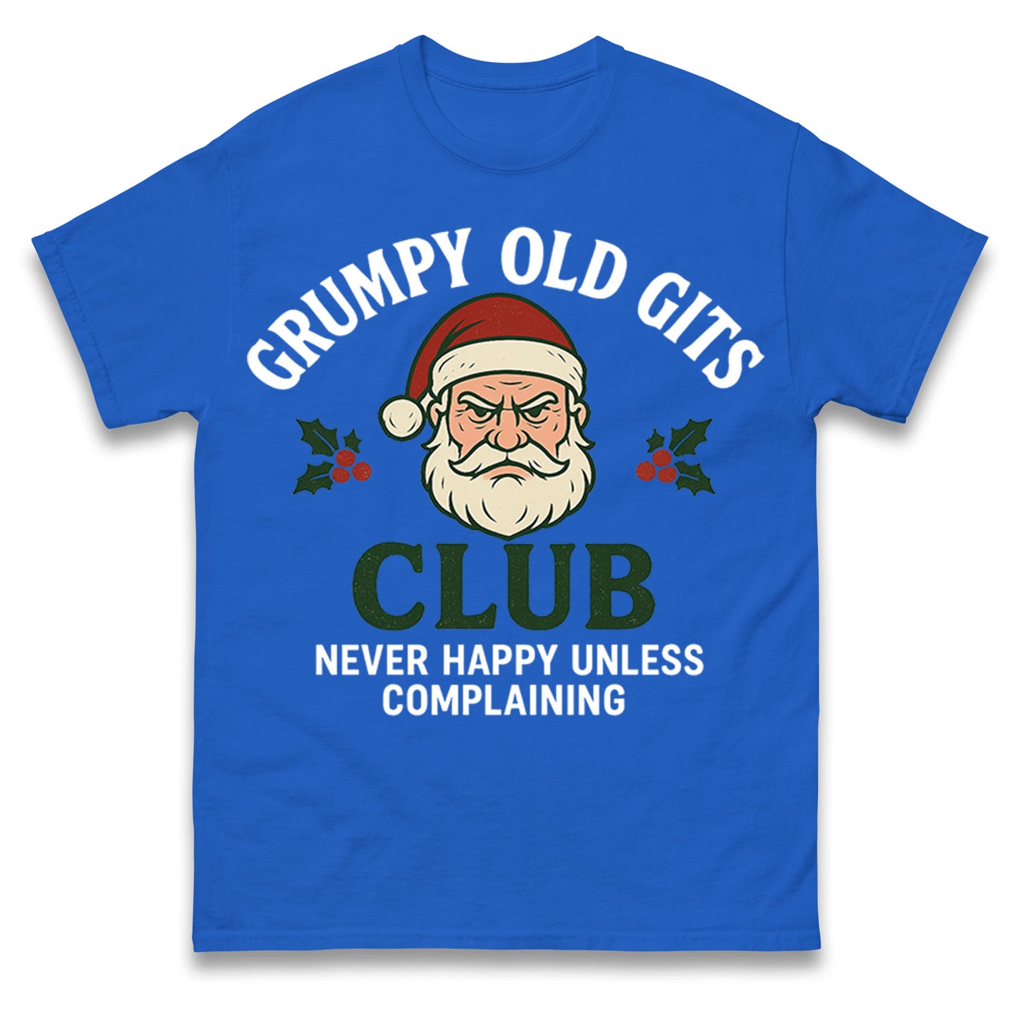 Grumpy Christmas T Shirt