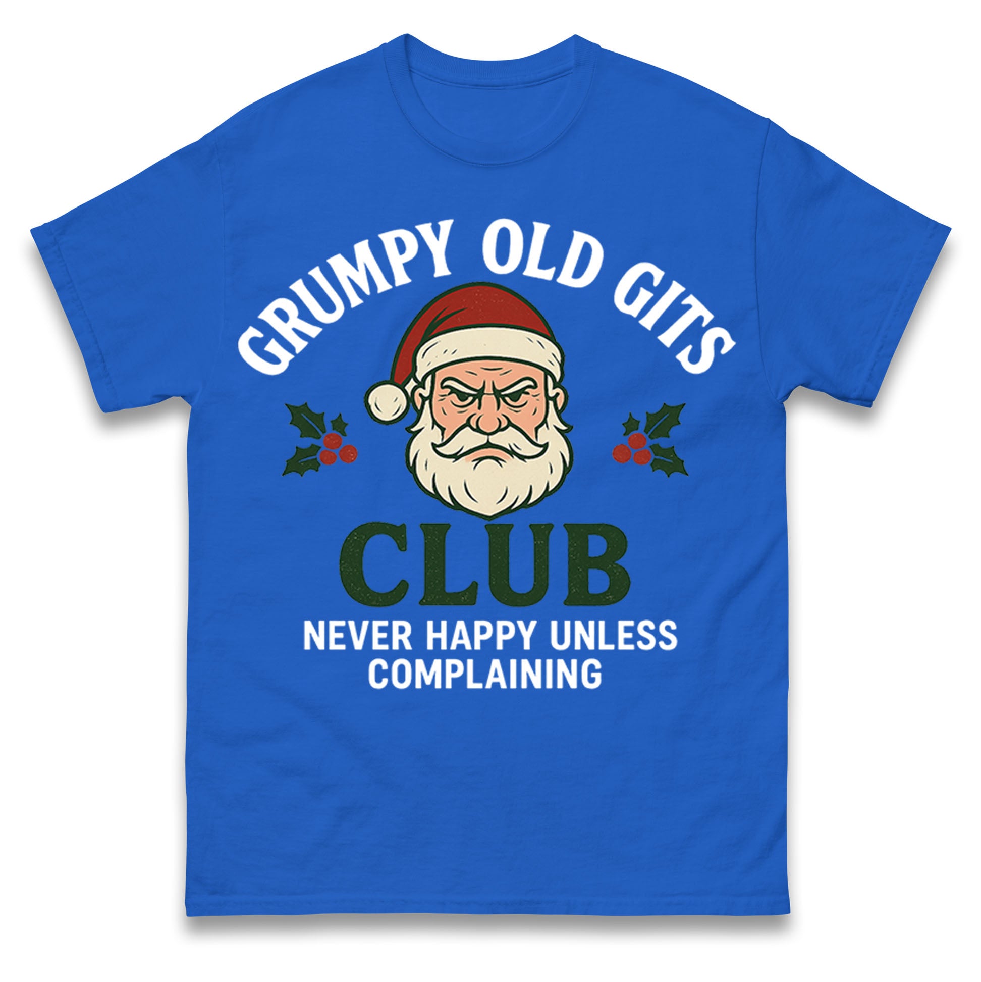 Grumpy Christmas T Shirt