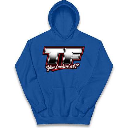 TF You Lookin' at Kids Hoodie