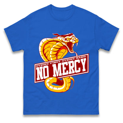 Cobra Kai No Mercy T Shirts