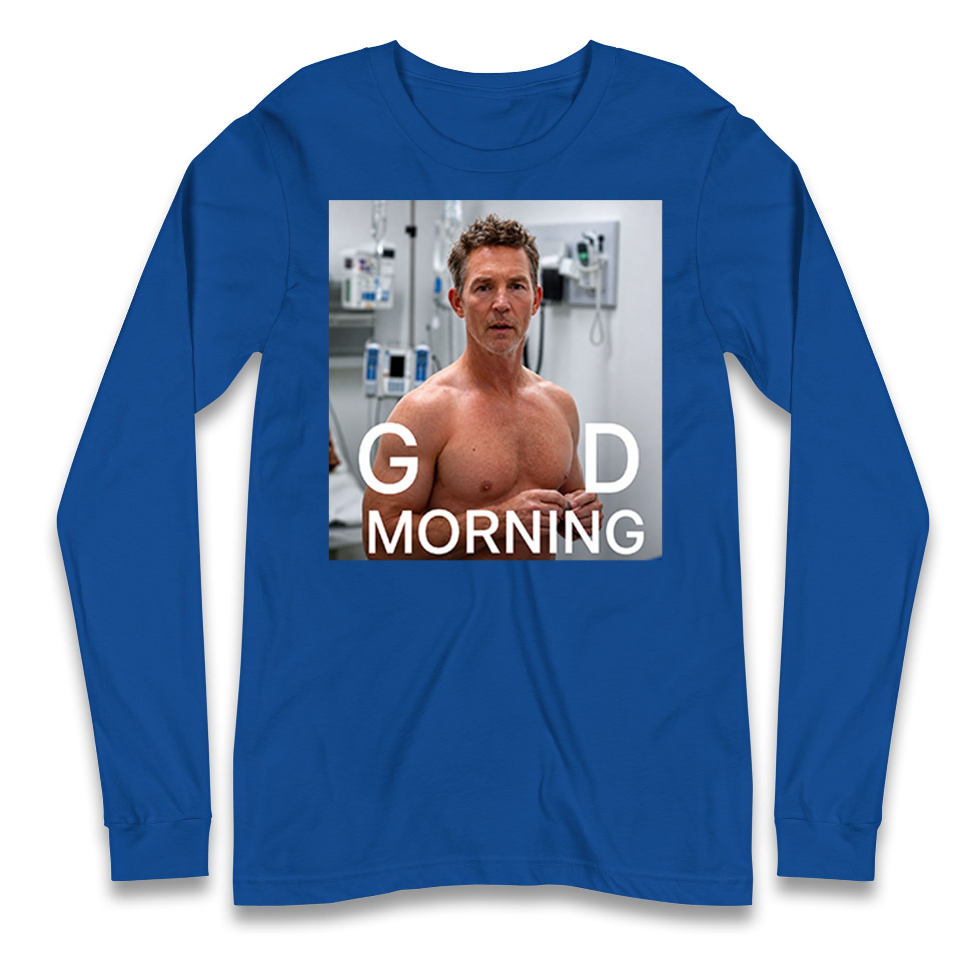 Dr Jack Abbot Shirtless Good Morning Longsleeve T Shirt