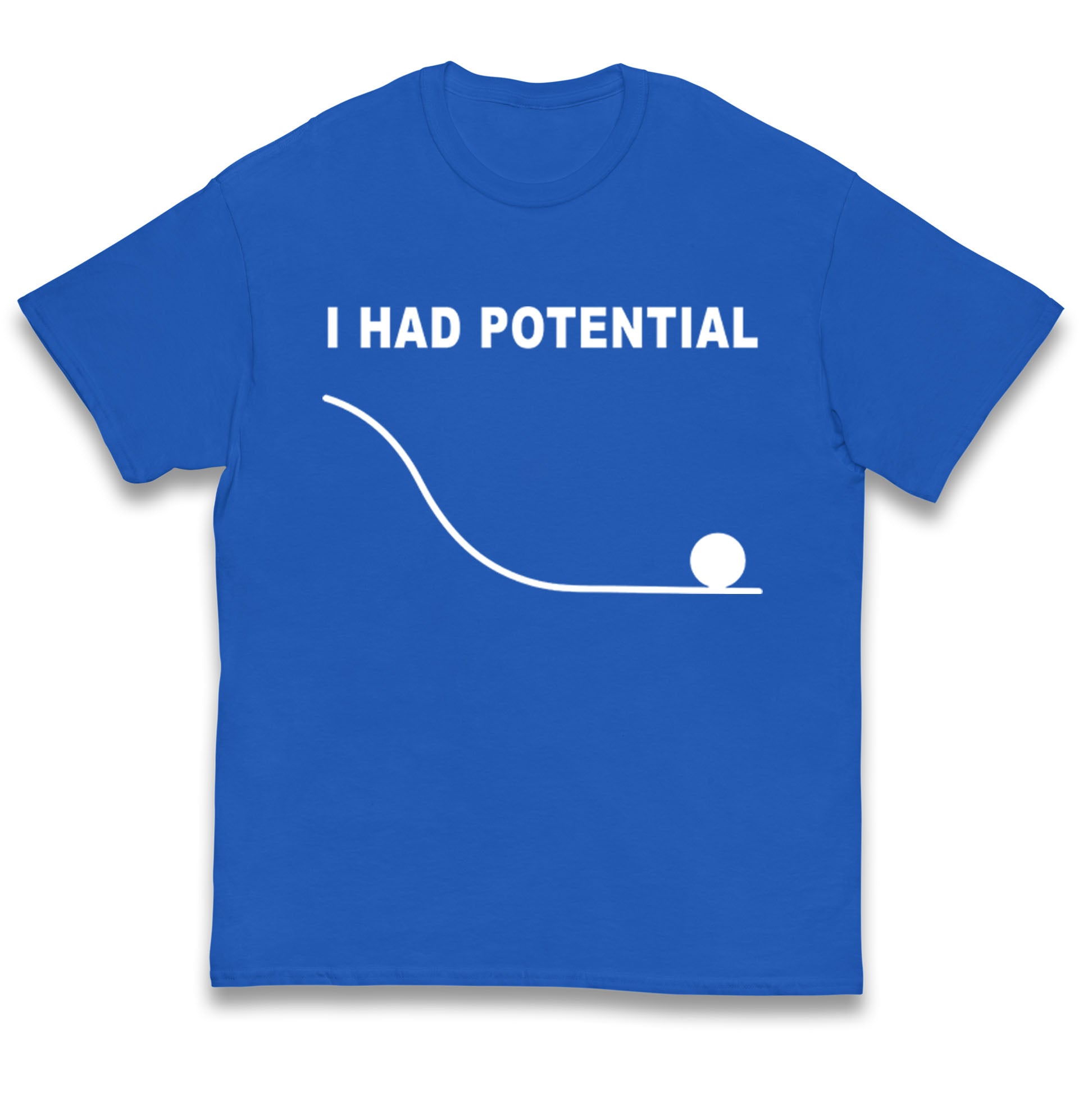 I Had Potential Kids T Shirt