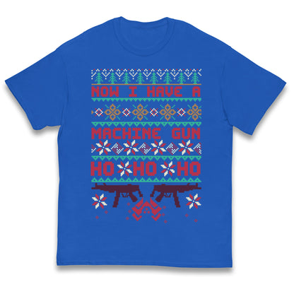 Now I Have A Machine Gun Christmas Kids T Shirt