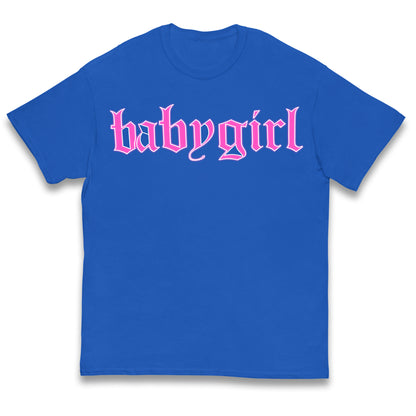 Babygirl Kids T Shirt