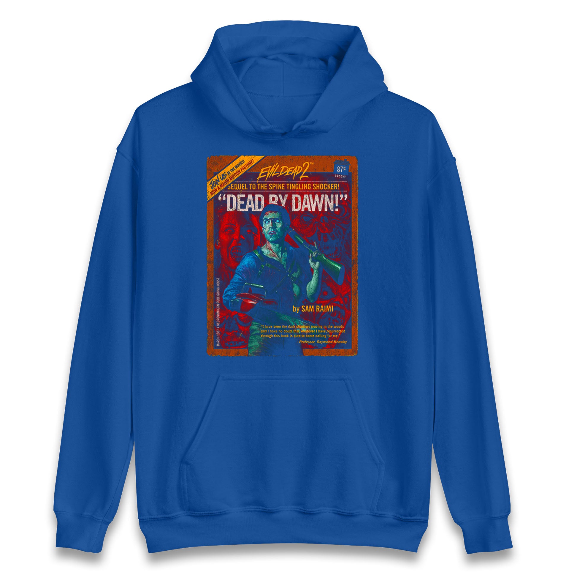 Evil Dead 2 Dead By Dawn Hoodie