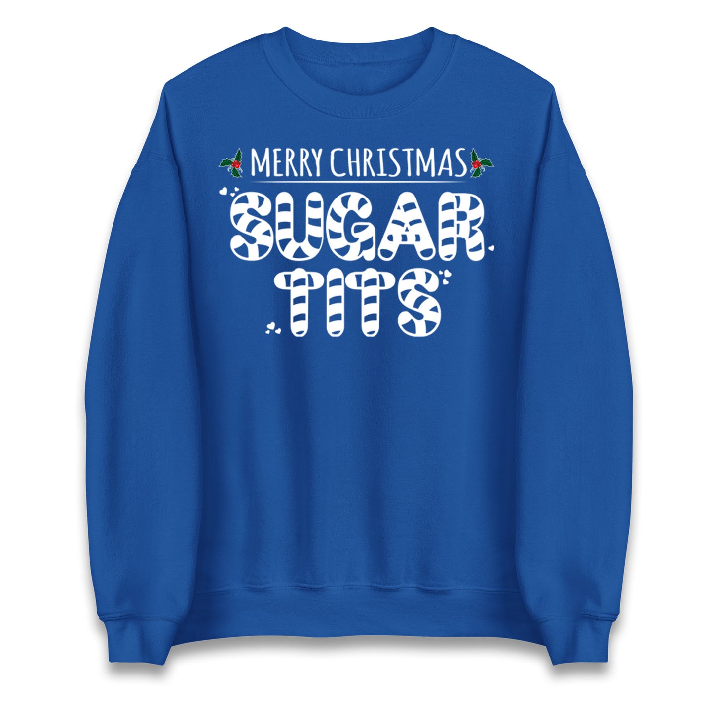 Merry Christmas Sugar Tits Christmas Jumper