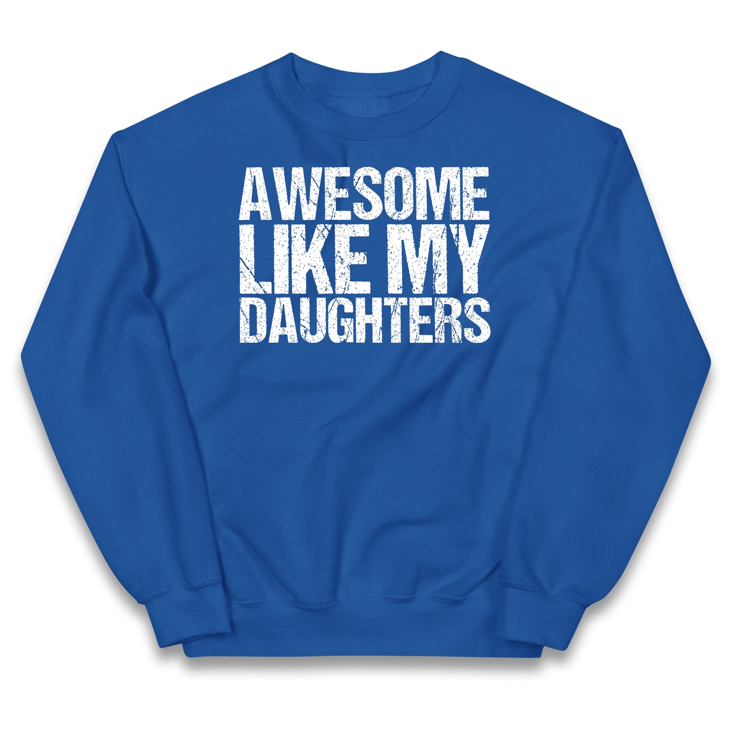 Awesome Like My Daughters Kids Jumper