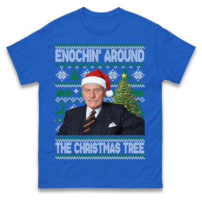 Enoch Powell Enochin Around the Christmas Tree Christmas T Shirt