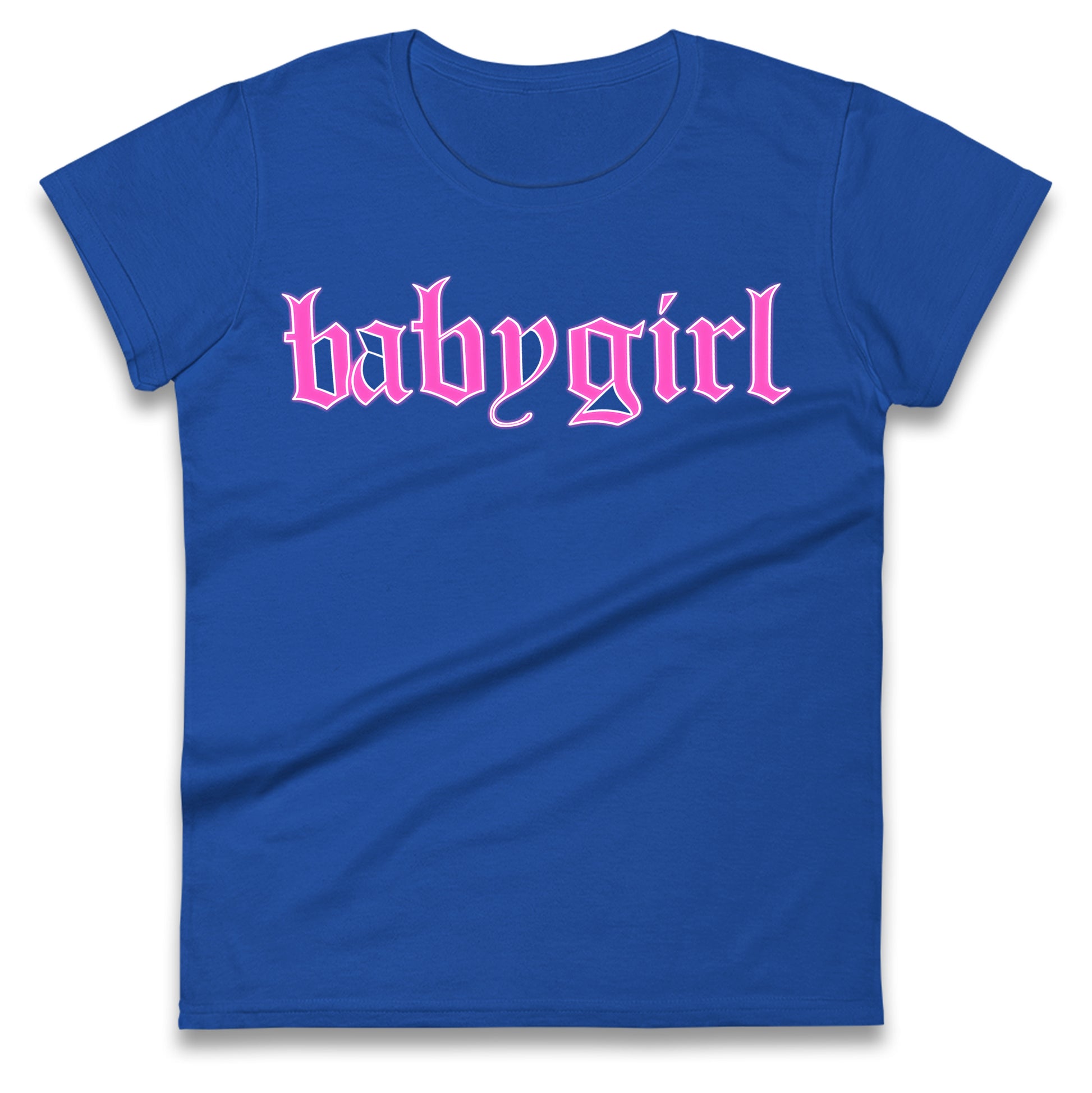 Babygirl Ladies T Shirt 